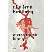 Lundberg, Metsästäjän hymy - matkoja kalliotaiteen maailmassa