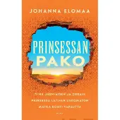 Elomaa, Prinsessan pako - Tiina Jauhiaisen ja Dubain prinsessa Latifan uskomaton matka kohti vapautta