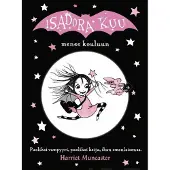 Aurinko Kustannus Harriet Muncaster: Isadora Kuu menee kouluun