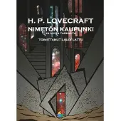 Lovecraft, Nimetön kaupunki ja muita tarinoita