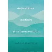 Jaakkola, Hengitystiet kuntoon ravitsemushoidolla