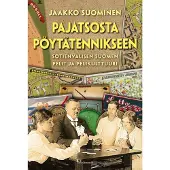 Suominen, Pajatsosta pöytätennikseen - Sotienvälisen Suomen pelit ja pelikulttuuri