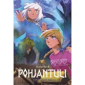 Egmont Pohjantuli 5: Porttipuu osa 1