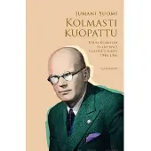 Vastapaino Suomi, Kolmasti kuopattu - Urho Kekkosen poliittiset taisteluvuodet 1944-1956