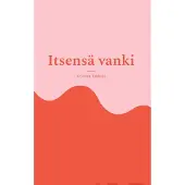 Takkula, Itsensä vanki