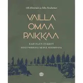 Kleemola, Vailla omaa paikkaa - Karjalan evakot ruotsinkielisessä Suomessa