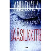 Ojala, Jääsilkkitie