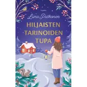 Hiljaisten tarinoiden tupa