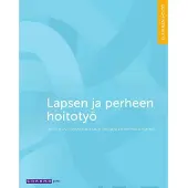 Storvik-Sydänmaa, Lapsen ja perheen hoitotyö