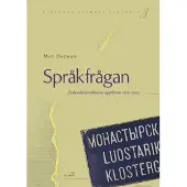 Engman, Språkfrågan - Finlandssvenskhetens uppkomst 1812-1922