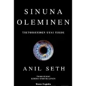Seth, Sinuna oleminen - Uusi tietoisuuden tiede
