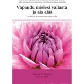 Hayes, Vapaudu mielesi vallasta ja ala elää