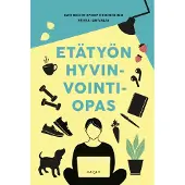 Bazar Boijer-Spoof Heikinheimo, Etätyön hyvinvointiopas