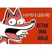 Otava Vehniäinen, Kamala luonto - Ketun oma kirja