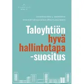 Taloyhtiön hyvä hallintotapa -suositus