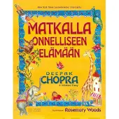 Chopra, Matkalla onnelliseen elämään