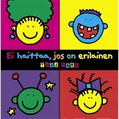 Parr, Ei haittaa, jos on erilainen