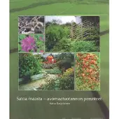 Karjalainen, Satoa maasta - avomaatuotannon perusteet