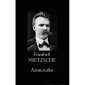 Nietzsche, Aamurusko - Ajatuksia moraalisista ennakkoluuloista
