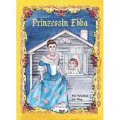 Honkakoski, Prinzessin Ebba