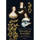 Gaudeamus Peake, Korsetti ja krusifiksi - Vaikutusvaltaisia barokin ajan pariisittaria