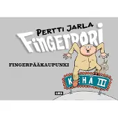 Otava Jarla, Fingerpori - Fingerpääkaupunki