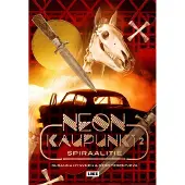 Hynynen, Neonkaupunki 2 - Spiraalitie