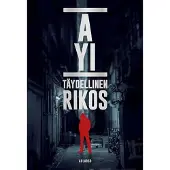 A Yi, Täydellinen rikos