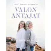 Pimiä, Valon antajat - Kiitä unelmasi todeksi