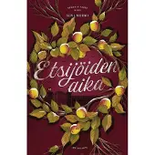 Nurmi, Etsijöiden aika