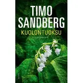 Sandberg, Kuolontuoksu - Rikosromaani