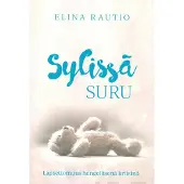 Rautio, Sylissä suru - Lapsettomuus hengellisenä kriisinä