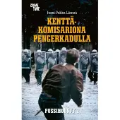 Lämsä, Kenttäkomisariona Pengerkadulla - Pussihousut II