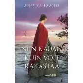Vähäaho, Niin kauan kuin voit rakastaa