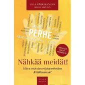 Särkikangas, Nähkää meidät! - Miten vastata erityisperheiden hätähuutoon?