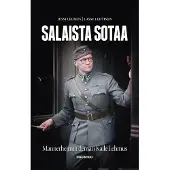 Docendo Lehmus, Salaista sotaa - Mannerheimin demari Kalle Lehmus