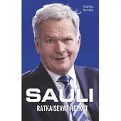 Sauli - Ratkaisevat hetket