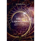Skarp, Mielen laboratorio - Tietoisuuden taidot ja taitava vuorovaikutus