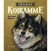 Sari Kanala : Ihanat koiramme