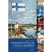 Valtonen, Kosmopoliitteja ja kansallismielisiä - Aatteiden kamppailu sotienvälisessä Suomessa
