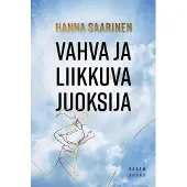 Saarinen, Vahva ja liikkuva juoksija