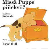Eric Hill: Missä Puppe piileksii?