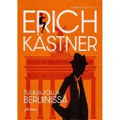 Kästner, Tuuliajolla Berliinissä