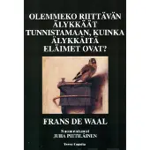 Waal, Olemmeko riittävän älykkäät tunnistamaan, kuinka älykkäitä eläimet ovat?