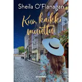 Kun kaikki muuttui