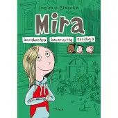 Lemire, Mira: kuviskerhoa, kaveruutta, suukkoja