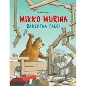 Napp, Mikko Murina rakentaa talon