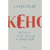 Kirjapaja Kolbe, Keho - Matkoja ikään, mieleen ja minuuteen