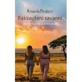Pendolin, Rakkauteni savanni - Naisrakkautta & erotiikkaa