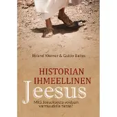 Werner, Historian ihmeellinen Jeesus - Mitä Jeesuksesta voidaan varmuudella tietää?